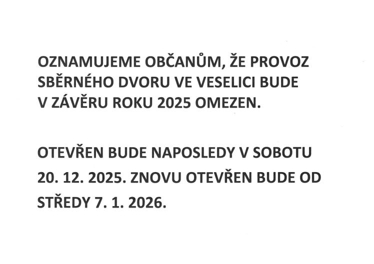 Provoz sběrného dvoru ve&nbsp;Veselici v&nbsp;závěru roku 2025.